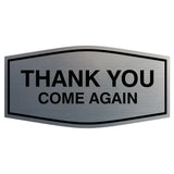 Fancy Thank You Come Again