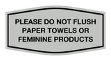 Signs ByLITA Fancy Please Do Not Flush Paper Towels Or Feminine Products Sign