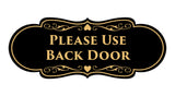 Signs ByLITA Designer Please Use Back Door Sign