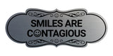 Designer Smiles Are Contagious Wall or Door Sign