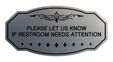 Victorian Please Let Us Know If Restroom Needs Attention Sign