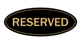 Oval Reserved Sign