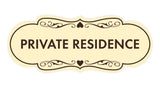 Designer Private Residence Wall or Door Sign