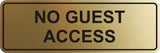 Signs ByLITA Standard No Guest Access Sign