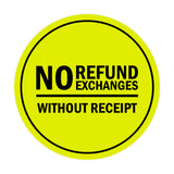 Signs ByLITA Circle No Refund No Exchanges Without Receipt Sign