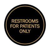 Signs ByLITA Circle Restrooms For Patients Only Sign