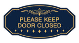 Victorian Please Keep Door Closed Sign