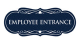 Signs ByLITA Designer Employee Entrance Sign