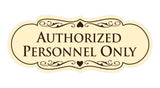 Signs ByLITA Designer Authorized Personnel Only Sign