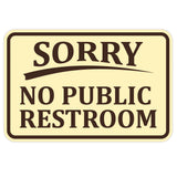 SORRY No Public Restroom Wall Door Sign