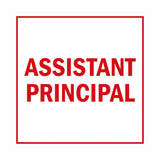 Square Assistant Principal Sign with Adhesive Tape, Mounts On Any Surface, Weather Resistant