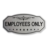 EMPLOYEES ONLY Victorian Door / Wall Sign