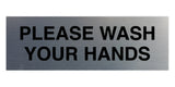 Signs ByLITA Basic Please Wash Your Hands Sign