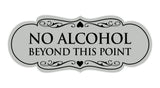 Signs ByLITA Designer No Alcohol Beyond this point Sign