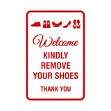 Portrait Round Welcome Kindly Remove Your Shoes Thank You Sign with Adhesive Tape, Mounts On Any Surface, Weather Resistant