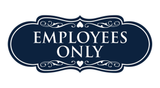Signs ByLITA Designer Employees Only Sign