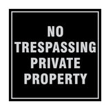 Square No Trespassing Private Property Sign with Adhesive Tape, Mounts On Any Surface, Weather Resistant
