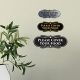 Signs ByLITA Designer Please Cover Your Food Sign