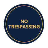 Signs ByLITA Circle No trespassing Sign