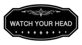 Victorian Watch Your Head Sign