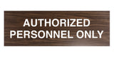Signs ByLITA Basic Authorized Personnel Only Sign