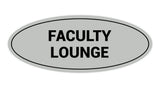 Signs ByLITA Oval Faculty Lounge Sign