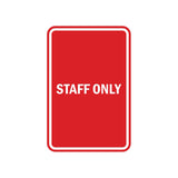 Portrait Round Staff Only Sign