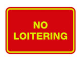 Signs ByLITA Classic Framed No Loitering