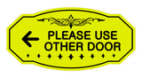 Victorian Please Use Other Door Left Arrow Sign
