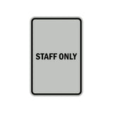 Portrait Round Staff Only Sign