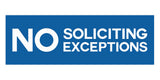 Signs ByLITA Basic No Soliciting No Exceptions Sign