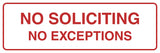 Standard No Soliciting No Exceptions Sign