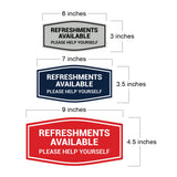 Fancy Refreshments Available Please Help Yourself Wall or Door Sign