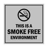 Square this is a smoke free environment Sign with Adhesive Tape, Mounts On Any Surface, Weather Resistant