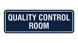 Standard Quality Control Room Sign