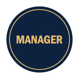 Signs ByLITA Circle Manager Sign