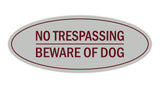 Oval No Trespasssing Beware Of Dog Sign