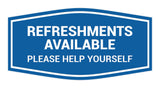 Fancy Refreshments Available Please Help Yourself Wall or Door Sign