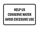 HELP US CONSERVE WATER Wall Door Sign