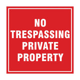Square No Trespassing Private Property Sign with Adhesive Tape, Mounts On Any Surface, Weather Resistant