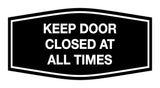 Signs ByLITA Fancy Keep Door Closed At All Times Sign