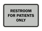 Signs ByLITA Classic Framed Restrooms For Patients Only Sign