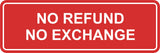 Signs ByLITA Standard No Refund No Exchange Sign