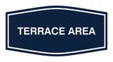 Signs ByLITA Fancy Terrace Area Sign