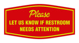 Signs ByLITA Fancy Fancy Please Let Us Know If Restroom Needs Attention Sign