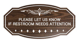 Victorian Please Let Us Know If Restroom Needs Attention Sign