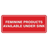 Feminine Products Available Under Sink Sign