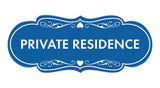 Designer Private Residence Wall or Door Sign