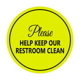 Signs ByLITA Circle Please Help Keep Our Restroom Clean Sign