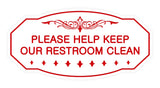 Victorian Please Help Keep Our Restroom Clean Sign